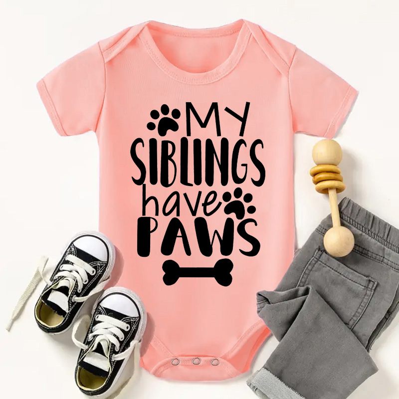 Baby Clothing Gender Neutral - Meine Geschwister haben Pfoten niedlichen Säugling